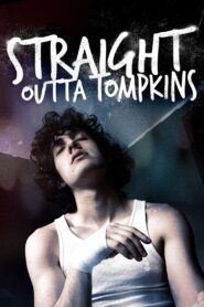 Straight Outta Tompkins – 2015 – Online In Netflix