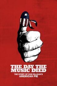 The Day the Music Died: The Story of Don McLean’s “American Pie” – 2022 – Online In Netflix