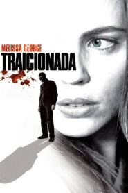La traición – 2008 – Online In Netflix