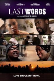 Last Words – 2017 – Online In Netflix
