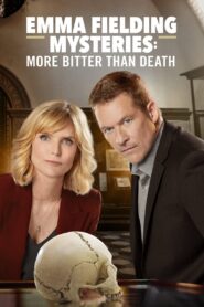Emma Fielding Mysteries: More Bitter Than Death – 2019 – Online In Netflix