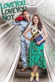 Love You… Love You Not… – 2015 – Online In Netflix