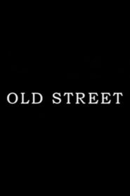 Old Street – 2004 – Online In Netflix