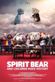 Spirit Bear And Children Make History – 2020 – Online In Netflix