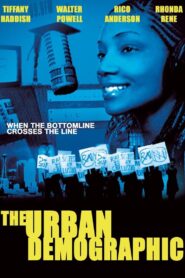 The Urban Demographic – 2005 – Online In Netflix