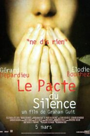 Le Pacte du silence – 2003 – Online In Netflix