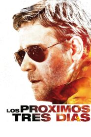 Los próximos tres días – 2010 – Online In Netflix