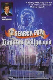 The Search for Haunted Hollywood – 1989 – Online In Netflix
