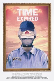 Time Expired – 2011 – Online In Netflix