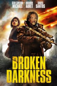 Broken Darkness – 2021 – Online In Netflix