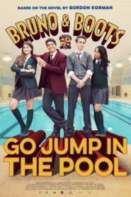 Bruno & Boots: Go Jump in the Pool – 2016 – Online In Netflix