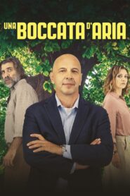 Una bocanada de aire fresco – 2022 – Online In Netflix