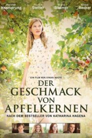 Der Geschmack von Apfelkernen – 2013 – Online In Netflix