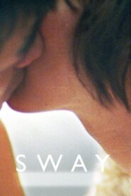 Sway – 2014 – Online In Netflix