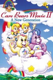 Care Bears Movie II: A New Generation – 1986 – Online In Netflix