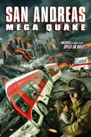 San Andreas Mega Quake – 2019 – Online In Netflix