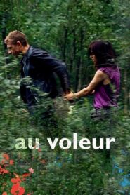Au voleur – 2009 – Online In Netflix