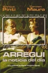 Arregui, la noticia del día – 2001 – Online In Netflix