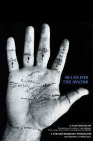 Blues for the Avatar – 1996 – Online In Netflix