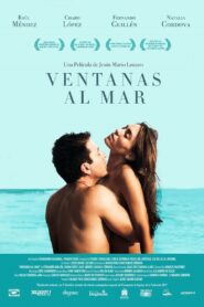 Ventanas al mar – 2012 – Online In Netflix