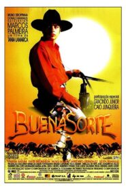 Buena Sorte – 1996 – Online In Netflix