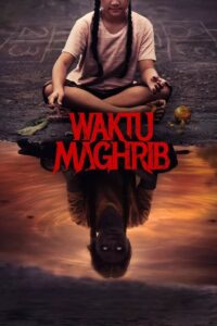 Waktu Maghrib – 2023 – Online In Netflix