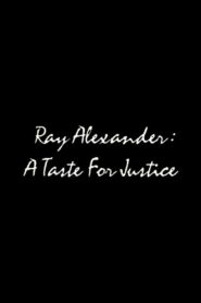 Ray Alexander: A Taste For Justice – 1994 – Online In Netflix