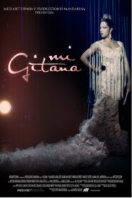 Mi gitana – 2012 – Online In Netflix