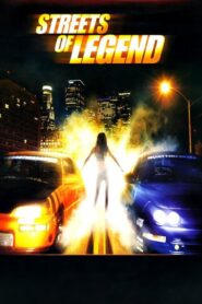 Streets of Legend – 2005 – Online In Netflix
