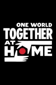 Un Mundo: Juntos en Casa – 2020 – Online In Netflix