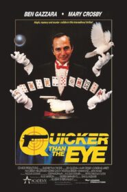 Quicker Than the Eye – 1989 – Online In Netflix