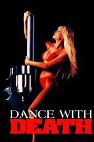 Dance with Death – 1992 – Online In Netflix