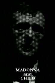 Madonna and Child – 1980 – Online In Netflix