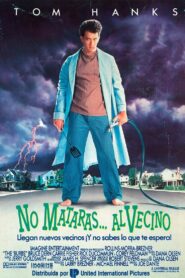 S.O.S. Vecinos al ataque – 1989 – Online In Netflix