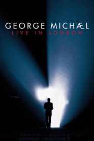George Michael: Live in London – 2009 – Online In Netflix