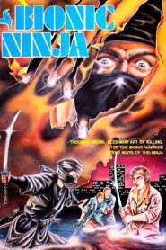 Bionic Ninja – 1986 – Online In Netflix