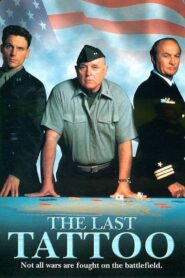 The Last Tattoo – 1994 – Online In Netflix