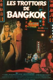 Les trottoirs de Bangkok – 1984 – Online In Netflix