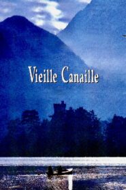 Vieille Canaille – 1992 – Online In Netflix