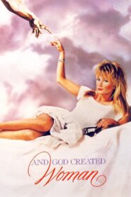 Y Dios creó a la Mujer – 1988 – Online In Netflix