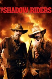 The Shadow Riders – 1982 – Online In Netflix