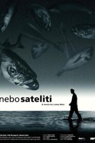 Nebo sateliti – 2000 – Online In Netflix