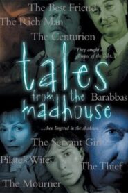 Tales from the Madhouse – 2000 – Online In Netflix