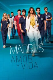 Madres: amor y vida – 2020 Online gratis free Netflix
