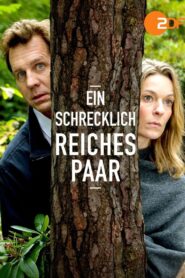 Ein schrecklich reiches Paar – 2017 – Online In Netflix