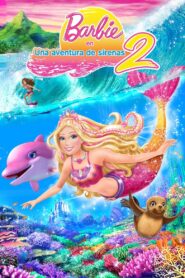 Barbie en una Aventura de Sirenas 2 – 2012 – Online In Netflix