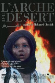 L’Arche Du Désert – 1998 – Online In Netflix