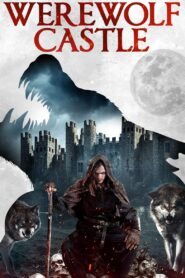 El castillo del hombre lobo – 2022 – Online In Netflix