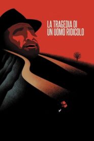 La tragedia di un uomo ridicolo – 1981 – Online In Netflix