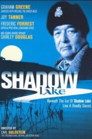 Shadow Lake – 1999 – Online In Netflix